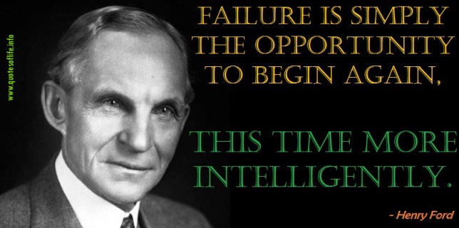 Failure-is-simply-the-opportunity-to-begin-again-this-time-more-intelligently-Henry-Ford-motivational-and-inspirational-picture-quote