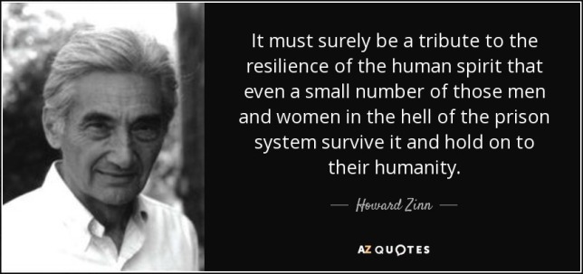 quote-it-must-surely-be-a-tribute-to-the-resilience-of-the-human-spirit-that-even-a-small-howard-zinn-110-27-18