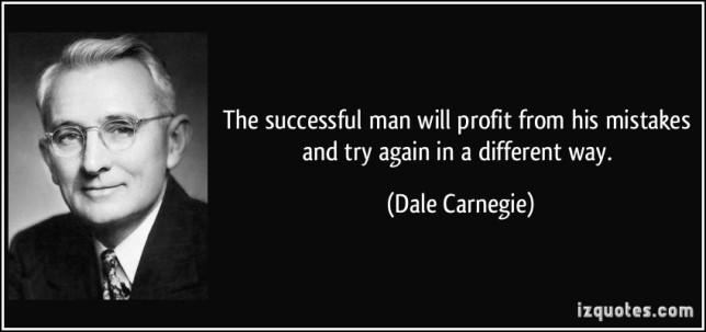 quote-the-successful-man-will-profit-from-his-mistakes-and-try-again-in-a-different-way-dale-carnegie-32081